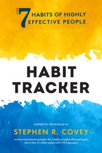 7 Habits of Highly Effective People: Habit Tracker 7 Habits of Highly Effective People: Habit Tracker