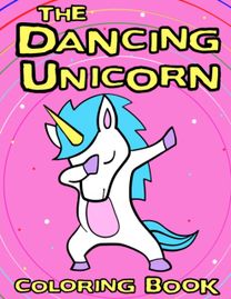Dancing Unicorn Coloring Book