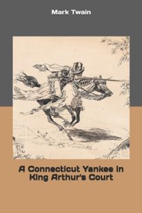 A Connecticut Yankee in King Arthur's Court