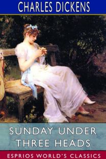 Sunday Under Three Heads (Esprios Classics) Sunday Under Three Heads (Esprios Classics)