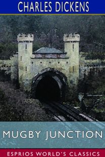 Mugby Junction (Esprios Classics) Mugby Junction (Esprios Classics)
