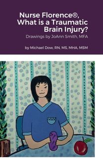 Nurse Florence(r), What is a Traumatic Brain Injury?