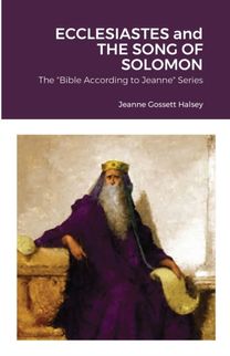 Ecclesiastes and the Song of Solomon