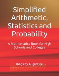 Simplified Arithmetic, Statistics and Probability Simplified Arithmetic, Statistics and Probability