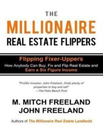 Millionaire Real Estate Flippers