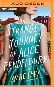 Strange Journey of Alice Pendelbury the