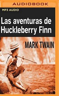 Las Aventuras De Huckleberry Finn Narrac