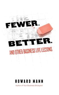 Fewer. Better.