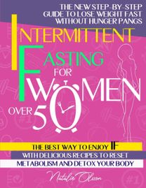 Intermittent Fasting for Women over 50