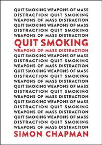 Quit Smoking Weapons of Mass Distraction