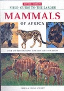 Field Guide to Larger Mammals of Africa