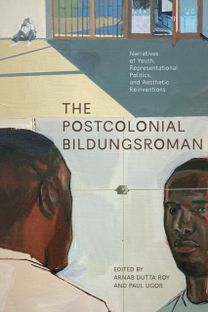Postcolonial Bildungsroman Postcolonial Bildungsroman