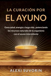 Curacion Por El Ayuno