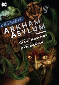 Batman: Arkham Asylum the Deluxe Edition Batman: Arkham Asylum the Deluxe Edition