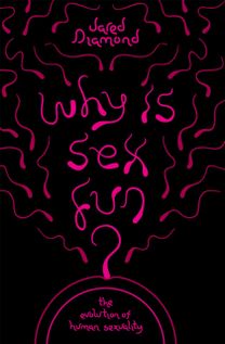 Why is Sex Fun?