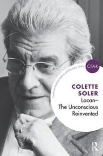 Lacan - the Unconscious Reinvented