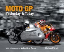 Moto Gp Yesterday & Today Moto Gp Yesterday & Today