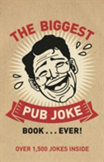 The Biggest Pub Joke Book