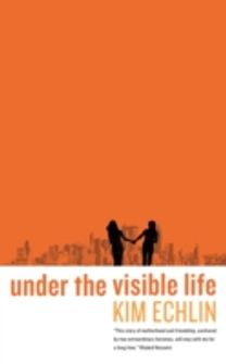 Under the Visible Life
