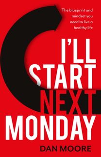 I'll Start Next Monday