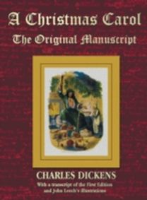Christmas Carol - the Original Manuscript in Original Size - with Original Illustrations