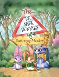 The be Safe Bunnies of Buttercup Meadow
