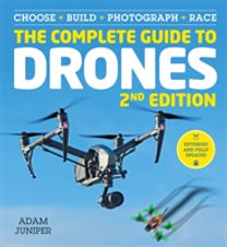 The Complete Guide to Drones Extended 2Nd Edition