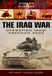 Iraq War: Operation Iraqi Freedom 2003