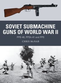 Soviet Submachine Guns of World War Ii