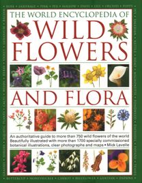 Wild Flowers & Flora, the World Encyclopedia of