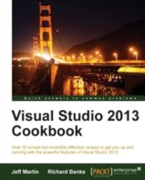 Visual Studio 2013 Cookbook