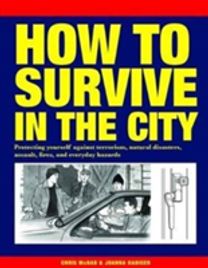 How to Survive in the City
