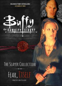 Buffy the Vampire Slayer, Fear Itself