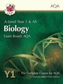 A-Level Biology for AQA: Year 1 & as Student Book with Online Edition
