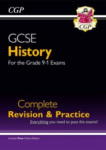 New GCSE History Complete Revision & Practice (with Online Edition, Quizzes & Knowledge Organisers) New GCSE History Complete Revision & Practice (with Online Edition, Quizzes & Knowledge Organisers)