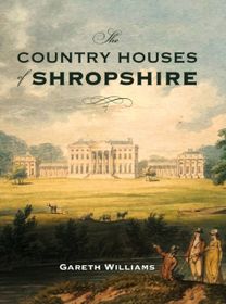 Country Houses of Shropshire