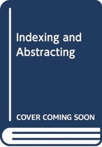 Indexing and Abstracting