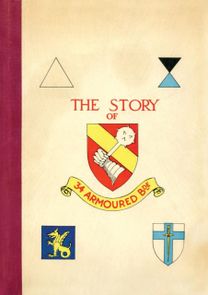 Story of 34 Armoured Brigade Story of 34 Armoured Brigade