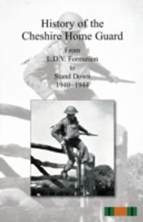 History of the Cheshire Home Guard History of the Cheshire Home Guard