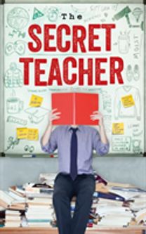 The Secret Teacher The Secret Teacher