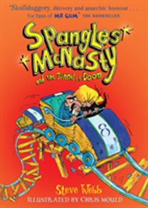 Spangles Mcnasty and the Tunnel of Doom