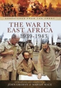 The War in East Africa 1939-1943 The War in East Africa 1939-1943