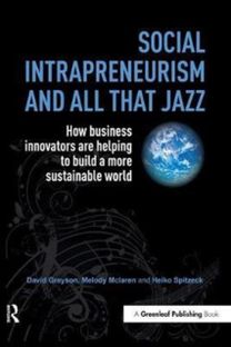 Social Intrapreneurism and All that Jazz Social Intrapreneurism and All that Jazz