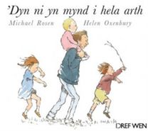 'Dyn Ni Yn Mynd I Hela Arth