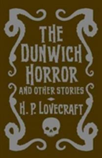 The Dunwich Horror & Other Stories