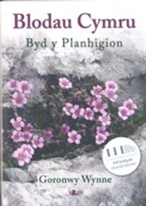 Blodau Cymru - Cyflwyno Byd Y Planhigion
