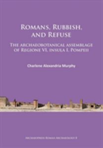 Romans, Rubbish, and Refuse