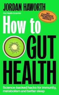 How to Gut Health