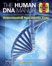 The Human Dna Manual. Understanding Your Genetic Code