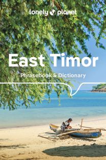 Lonely Planet East Timor Phrasebook & Dictionary Lonely Planet East Timor Phrasebook & Dictionary